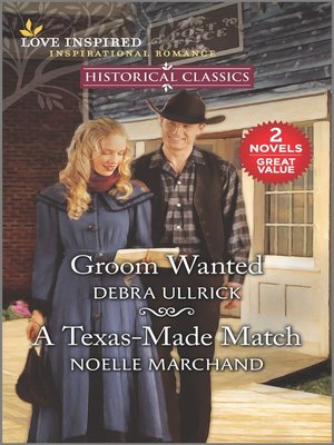 cover image of Groom Wanted & a Texas-Made Match